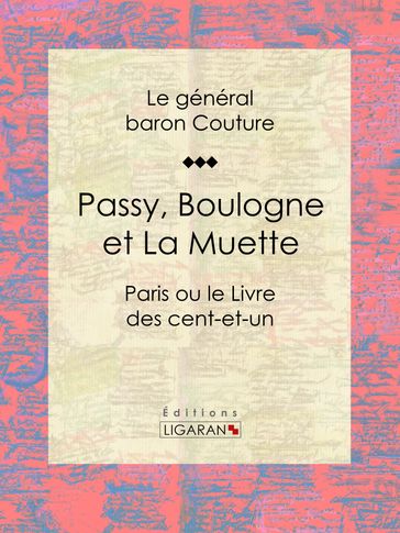 Passy, Boulogne et La Muette - Le général baron Couture - Ligaran