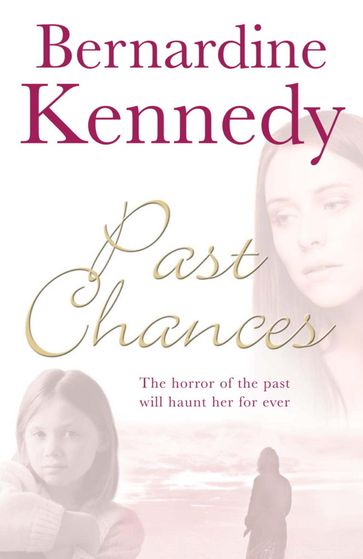 Past Chances - Bernardine Kennedy