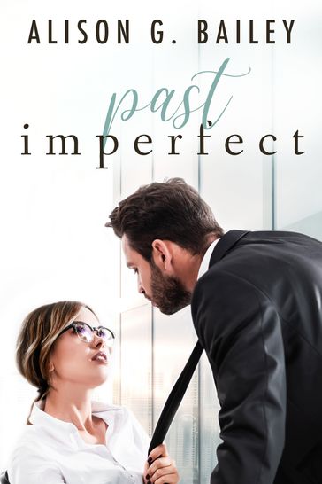 Past Imperfect - Alison G. Bailey