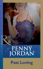 Past Loving (Mills & Boon Modern)