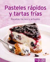 Pasteles rápidos y tartas frías