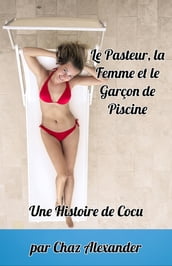 Le Pasteur, la Femme et le Garçon de Piscine