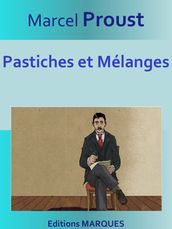 Pastiches et Mélanges