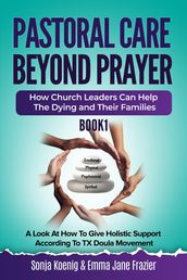 Pastoral Care Beyond Prayer