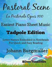 Pastoral Scene La Pastorale Opus 100 Easiest Piano Sheet Music Tadpole Edition