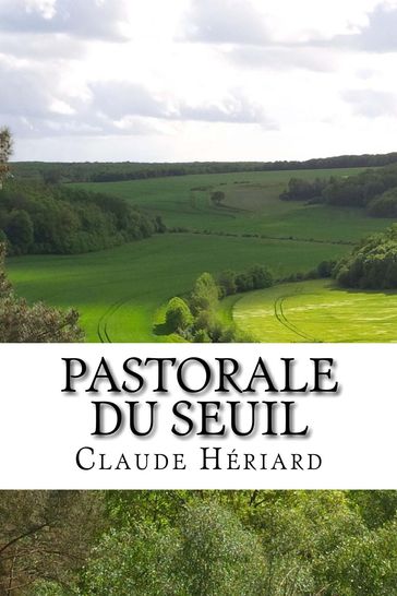 Pastorale du Seuil - Claude J. Heriard