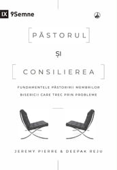 Pastorul i consilierea (The Pastor and Counseling) (Romanian)