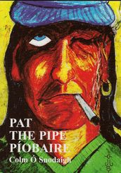 Pat the Pipe - Píobaire