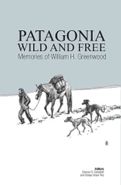 Patagonia Wild and Free