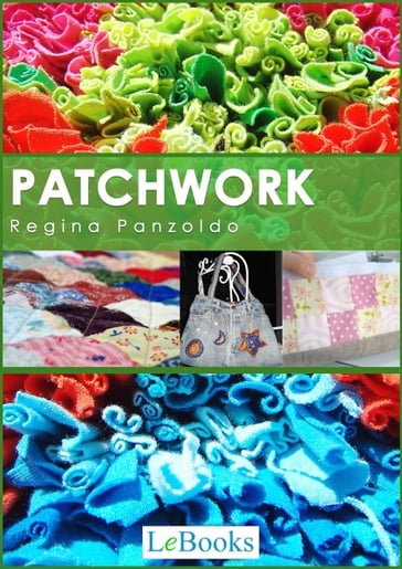 Patchwork fácil - Regina Panzoldo