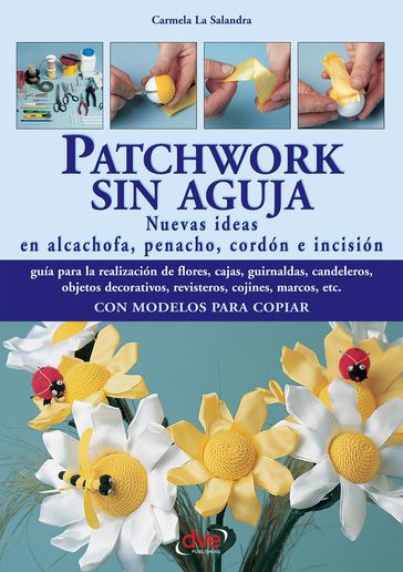 Patchwork sin aguja - Carmela La Salandra