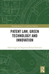 Patent Law, Green Technology and Innovation