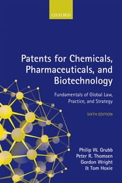 Patents for Chemicals, Pharmaceuticals, and Biotechnology