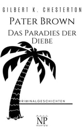 Pater Brown Das Paradies der Diebe