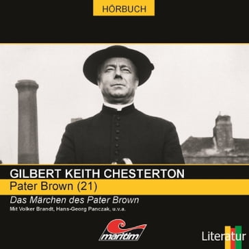 Pater Brown, Folge 21: Das Märchen des Pater Brown - Gilbert Keith Chesterton - Daniela Wakonigg