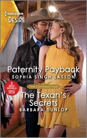 Paternity Payback & The Texan s Secrets