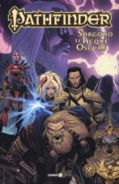 Pathfinder. 1: Sorgono le acque oscure