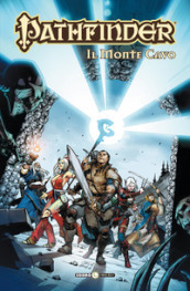 Pathfinder. 5: La montagna cava