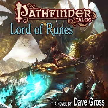 Pathfinder Tales: Lord of Runes - Dave Gross