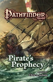 Pathfinder Tales: Pirate s Prophecy