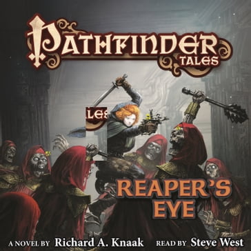 Pathfinder Tales: Reaper's Eye - Richard A. Knaak