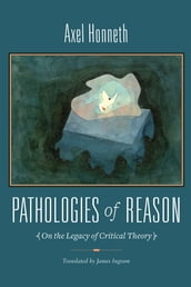 Pathologies of Reason