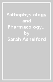 Pathophysiology and Pharmacology in Nursing