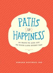 Paths to Happiness