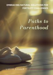 Paths to Parenthood