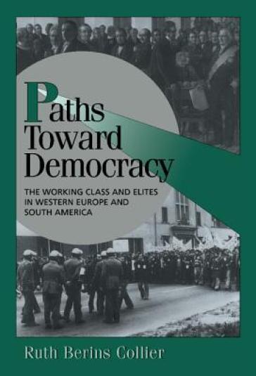 Paths toward Democracy - Ruth Berins Collier