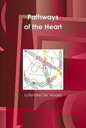 Pathways of the Heart