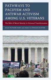 Pathways to Pacifism and Antiwar Activism among U.S. Veterans