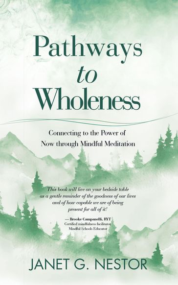 Pathways to Wholeness - Janet G. Nestor