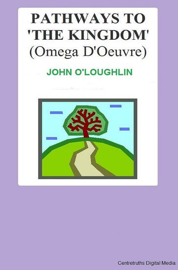 Pathways to 'the Kingdom' - John O