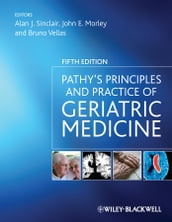 Pathy s Principles and Practice of Geriatric Medicine