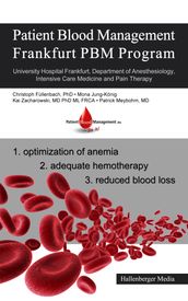 Patient Blood Management - Frankfurt PBM Program