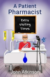 A Patient Pharmacist - Extra Visiting Times