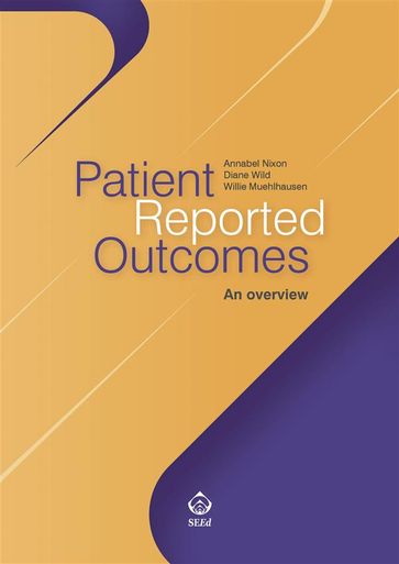 Patient Reported Outcomes - Annabel Nixon - Diane Wild - Willie Muehlhausen