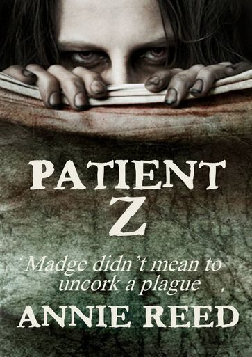 Patient Z - Annie Reed