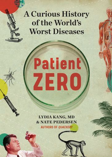 Patient Zero - MD Lydia Kang - Nate Pedersen