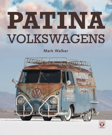 Patina Volkswagens - Mark Walker