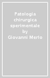 Patologia chirurgica sperimentale