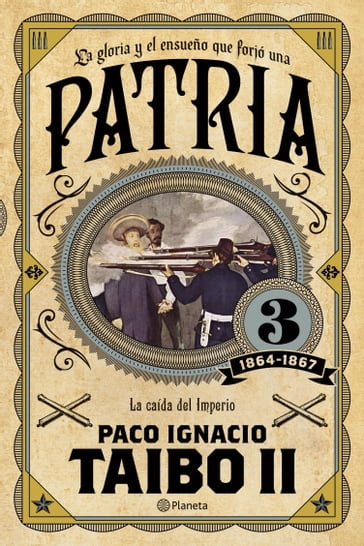 Patria 3 - Paco Ignacio Taibo II