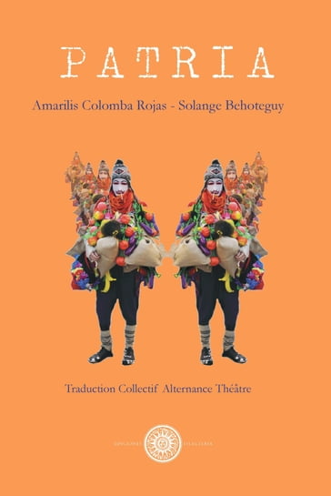 Patria - Colomba Rojas - Solange Behoteguy
