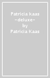 Patricia kaas -deluxe-