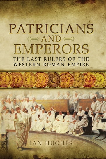 Patricians and Emperors - Ian Hughes