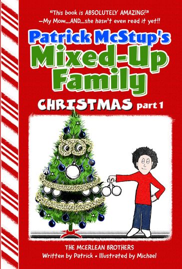 Patrick McStup's Mixed-Up Family Christmas part 1 - Patrick McErlean