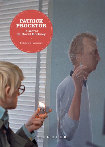 Patrick Procktor, le secret de David Hockney - Fabrice Gaignault