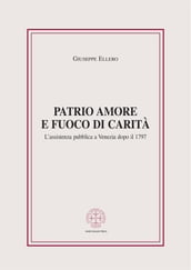 Patrio amore e fuoco di carità