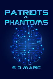 Patriots & Phantoms